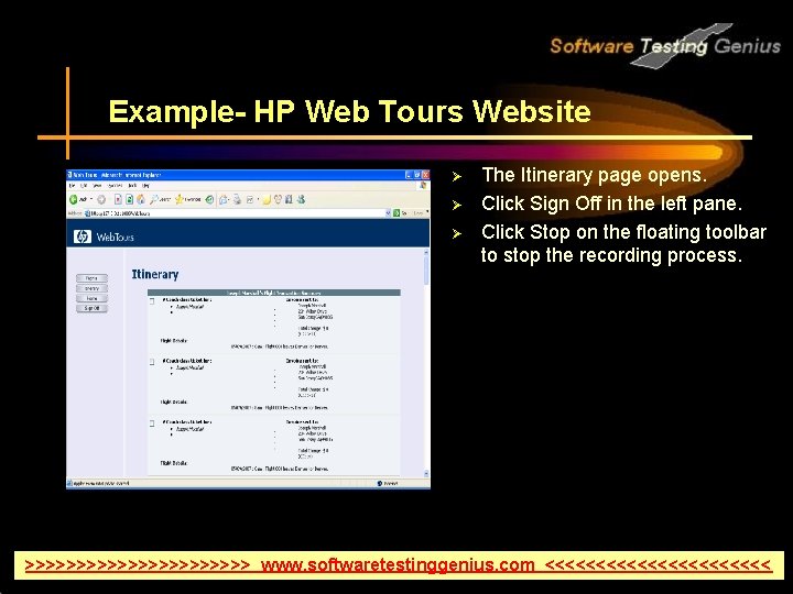 Example- HP Web Tours Website Ø Ø Ø The Itinerary page opens. Click Sign
