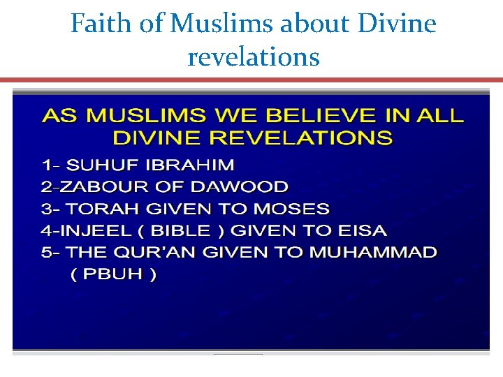 Faith of Muslims about Divine revelations 