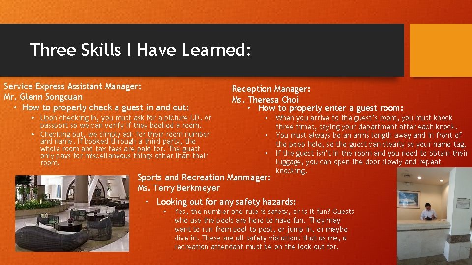 Three Skills I Have Learned: Service Express Assistant Manager: Mr. Glenn Songcuan • How