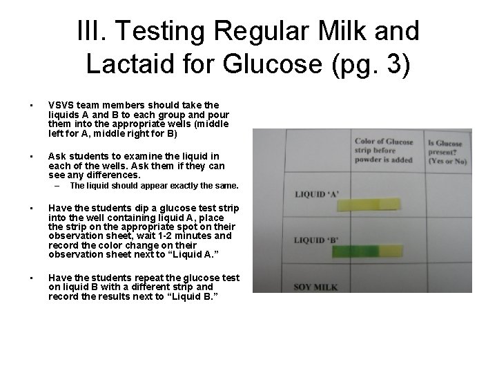 III. Testing Regular Milk and Lactaid for Glucose (pg. 3) • VSVS team members