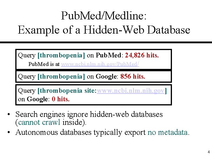 Pub. Med/Medline: Example of a Hidden-Web Database Query [thrombopenia] on Pub. Med: 24, 826