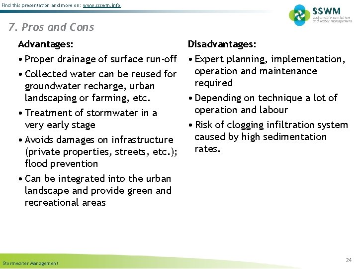 Find this presentation and more on: www. ssswm. info. 7. Pros and Cons Disadvantages: