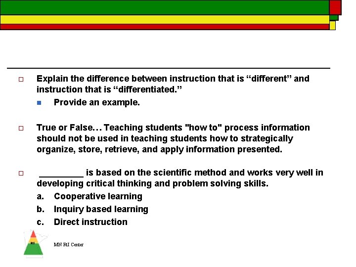 o Explain the difference between instruction that is “different” and instruction that is “differentiated. o Explain the difference between instruction that is “different” and instruction that is “differentiated.