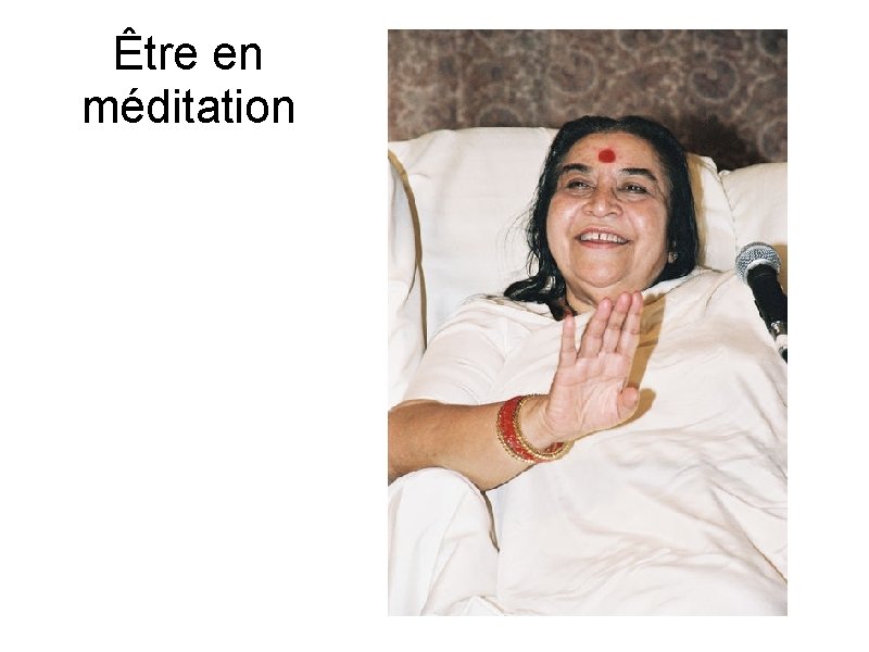 Être en méditation 