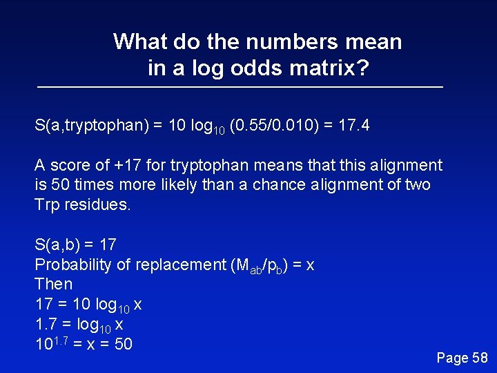 What do the numbers mean in a log odds matrix? S(a, tryptophan) = 10