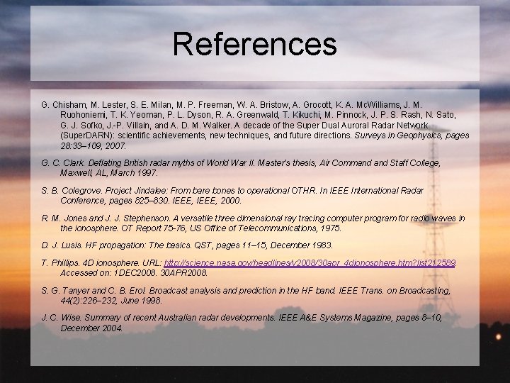 References G. Chisham, M. Lester, S. E. Milan, M. P. Freeman, W. A. Bristow,