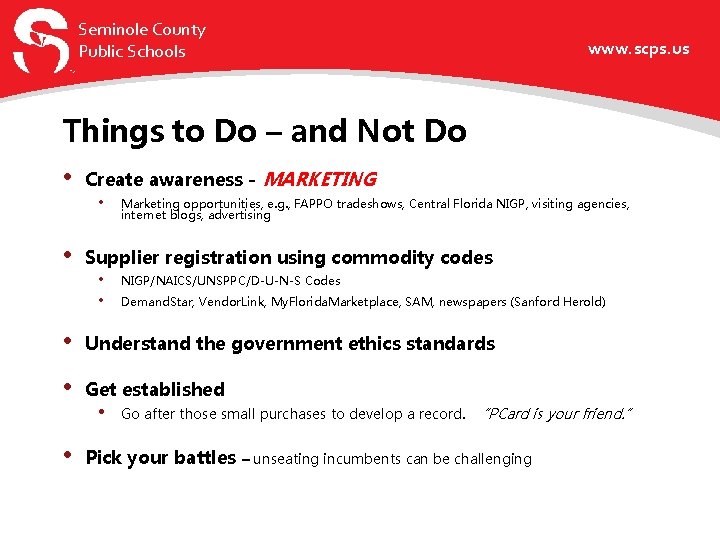 Seminole County Public Schools www. scps. us Things to Do – and Not Do