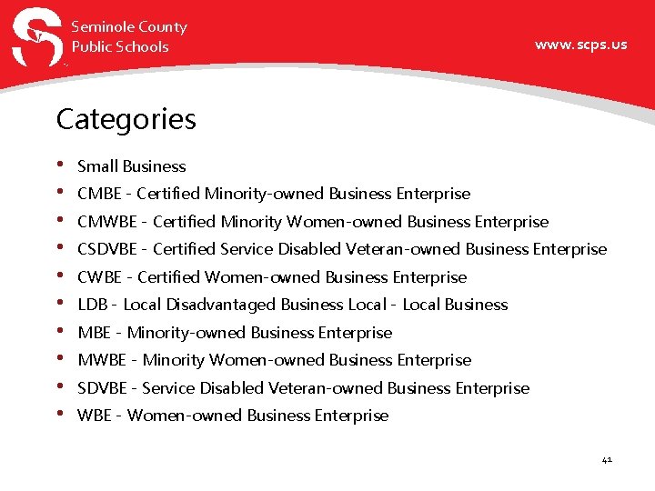 Seminole County Public Schools www. scps. us Categories • • • Small Business CMBE