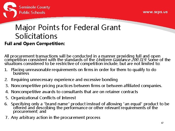 Seminole County Public Schools www. scps. us Major Points for Federal Grant Solicitations Full