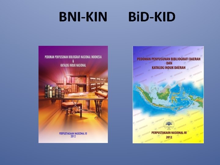 BNI-KIN Bi. D-KID 