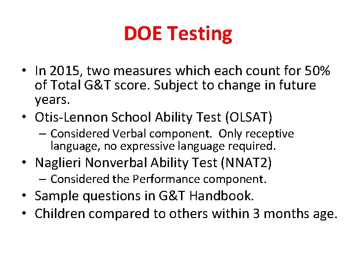 DOE Testing • In 2015, two measures which each count for 50% of Total