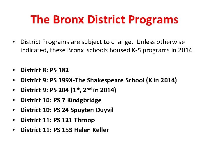 The Bronx District Programs • District Programs are subject to change. Unless otherwise indicated,