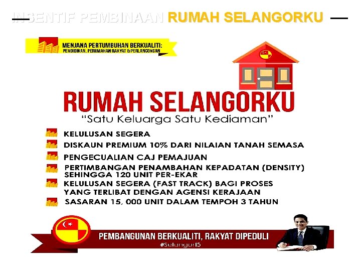 INSENTIF PEMBINAAN RUMAH SELANGORKU 