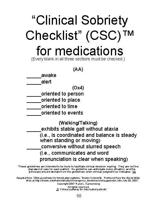 “Clinical Sobriety Checklist” (CSC)™ for medications (Every blank in all three sections must be