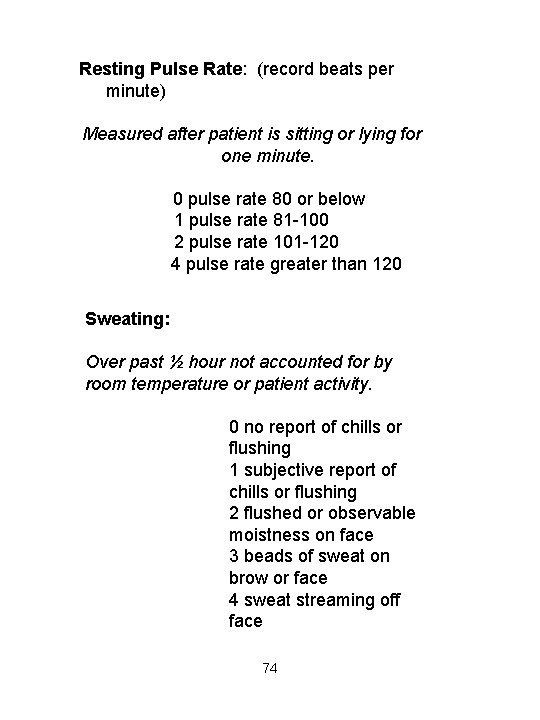 Resting Pulse Rate: (record beats per minute) Measured after patient is sitting or lying