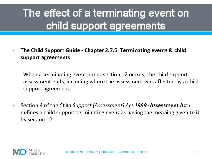 The effect of a terminating event on child support agreements § The Child Support