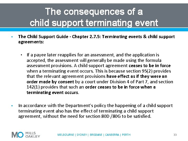 The consequences of a child support terminating event § The Child Support Guide -