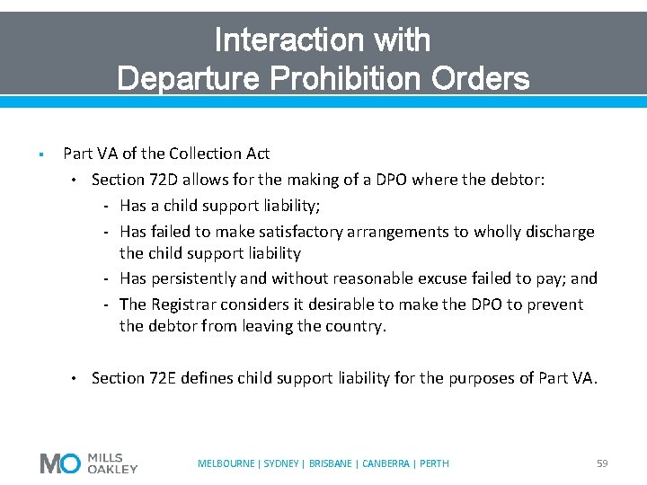 Interaction with Departure Prohibition Orders § Part VA of the Collection Act • Section