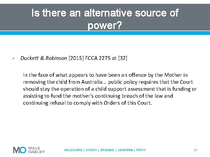 Is there an alternative source of power? § Duckett & Robinson [2015] FCCA 2275