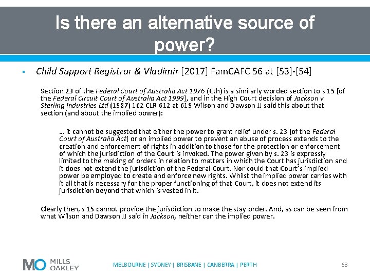 Is there an alternative source of power? § Child Support Registrar & Vladimir [2017]