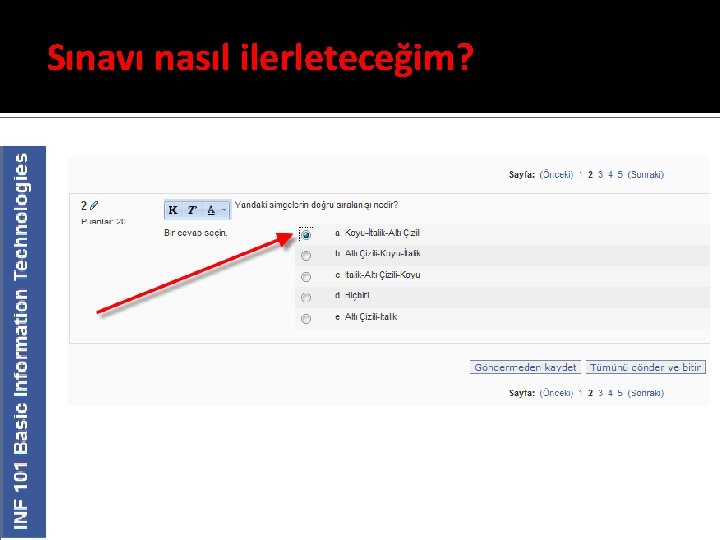 Sınavı nasıl ilerleteceğim? 