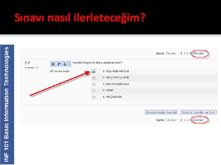 Sınavı nasıl ilerleteceğim? 