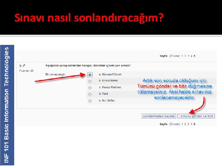 Sınavı nasıl sonlandıracağım? 