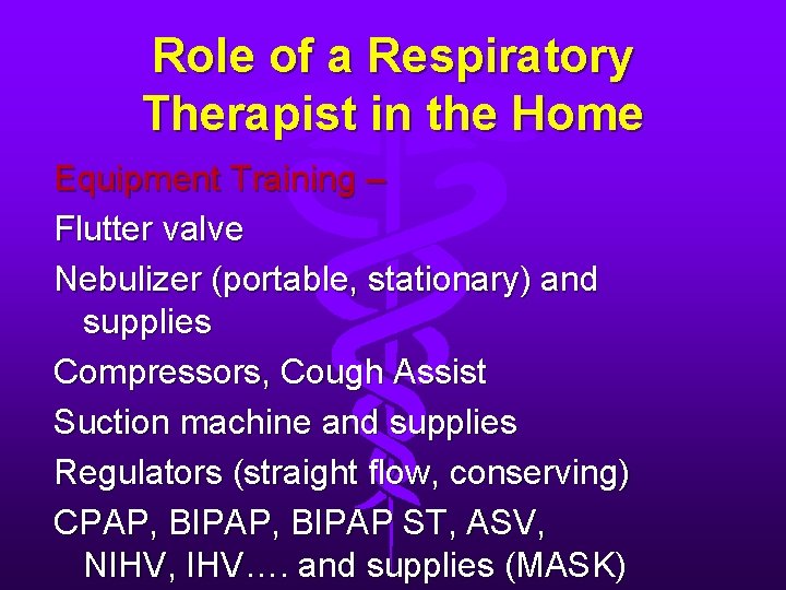 Role of a Respiratory Therapist in the Home Equipment Training – Flutter valve Nebulizer