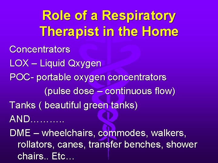 Role of a Respiratory Therapist in the Home Concentrators LOX – Liquid Qxygen POC-