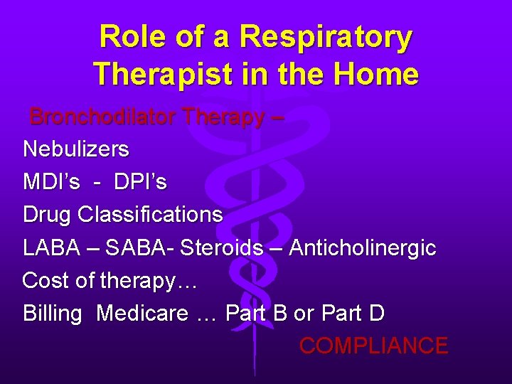 Role of a Respiratory Therapist in the Home Bronchodilator Therapy – Nebulizers MDI’s -