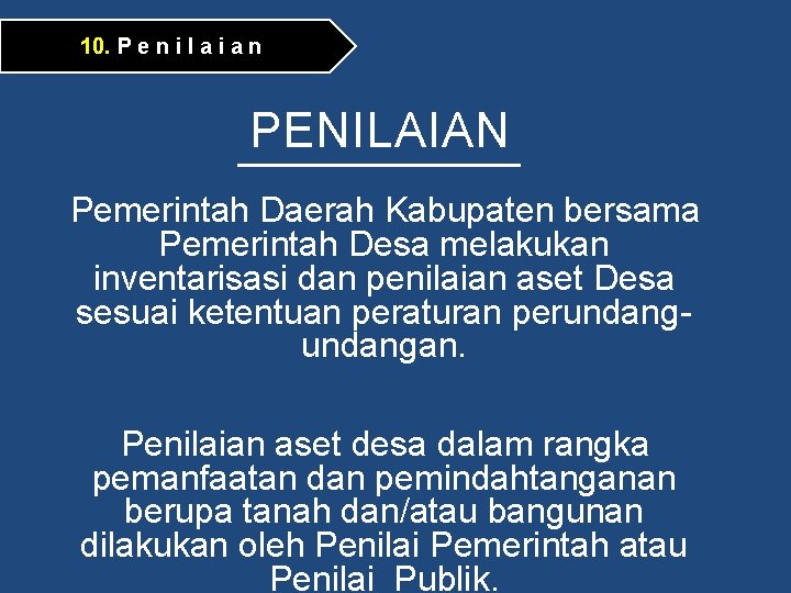 10. P e n i l a i a n PENILAIAN Pemerintah Daerah Kabupaten