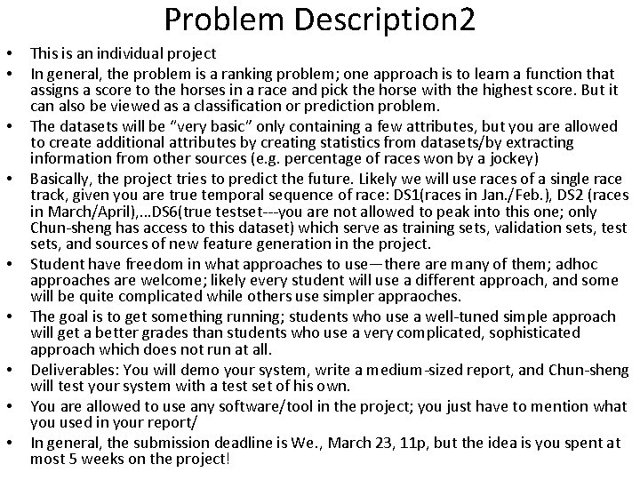 Problem Description 2 • • • This is an individual project In general, the