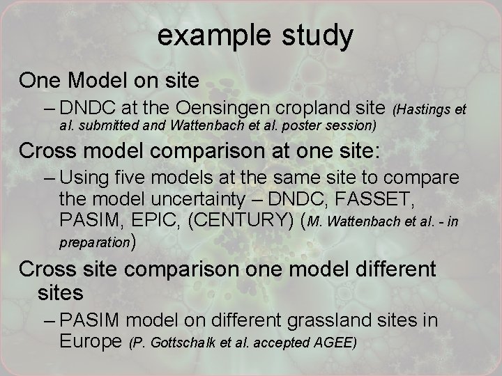 example study One Model on site – DNDC at the Oensingen cropland site (Hastings