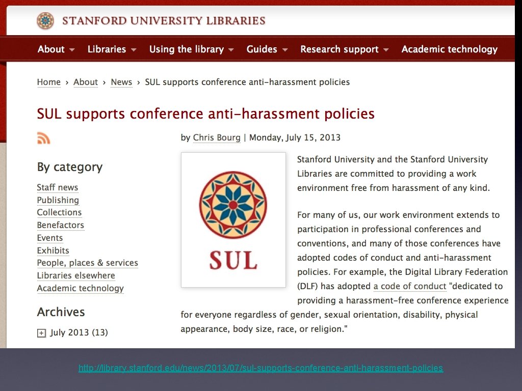 http: //library. stanford. edu/news/2013/07/sul-supports-conference-anti-harassment-policies 