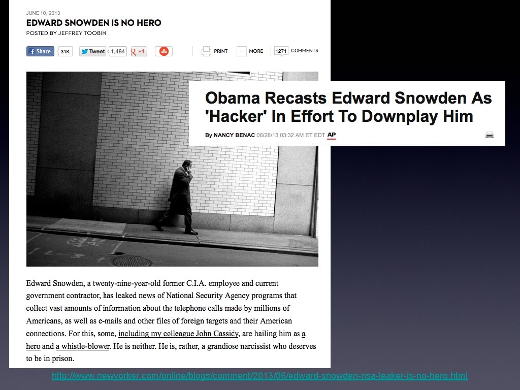 http: //www. newyorker. com/online/blogs/comment/2013/06/edward-snowden-nsa-leaker-is-no-hero. html 