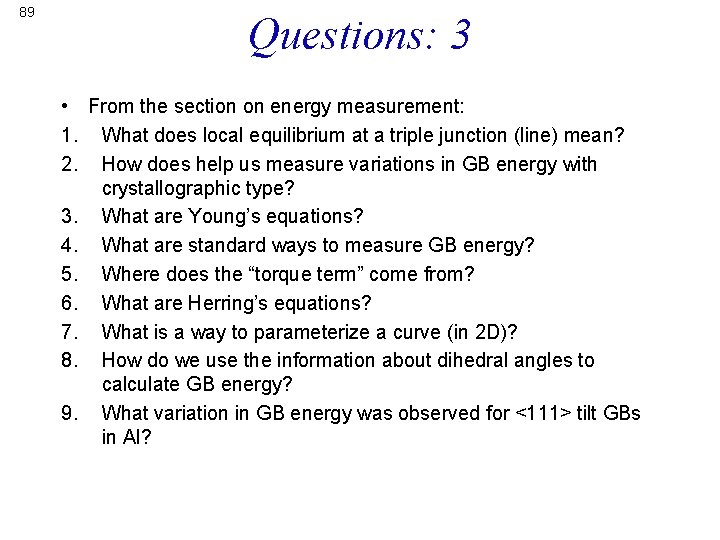 89 Questions: 3 • From the section on energy measurement: 1. What does local