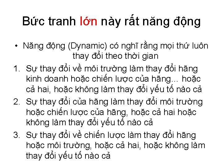 Bức tranh lớn này rất năng động • Năng động (Dynamic) có nghĩ rằng