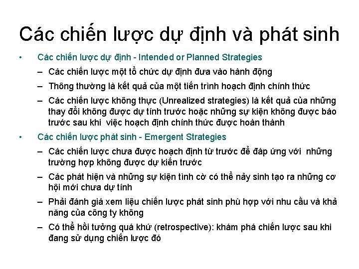 Các chiến lược dự định và phát sinh • Các chiến lược dự định