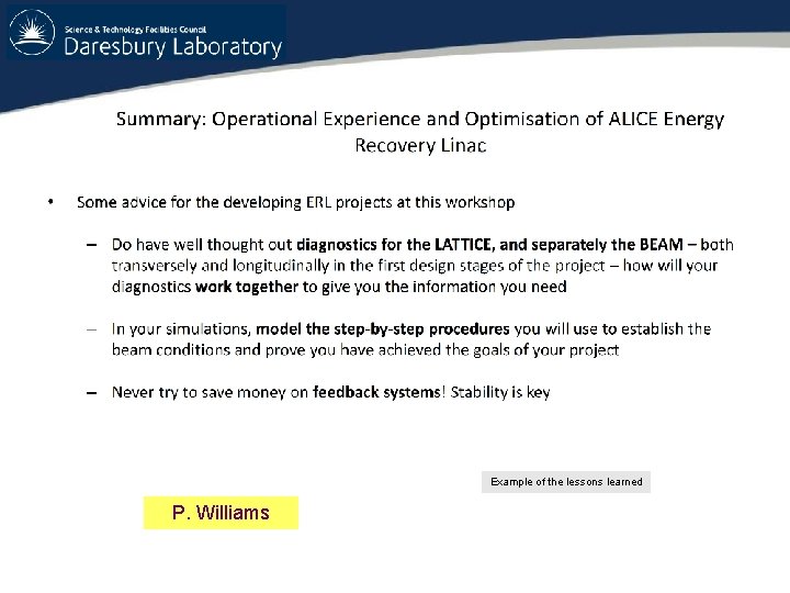 Example of the lessons learned P. Williams Thomas Jefferson National Accelerator Facility Operated by