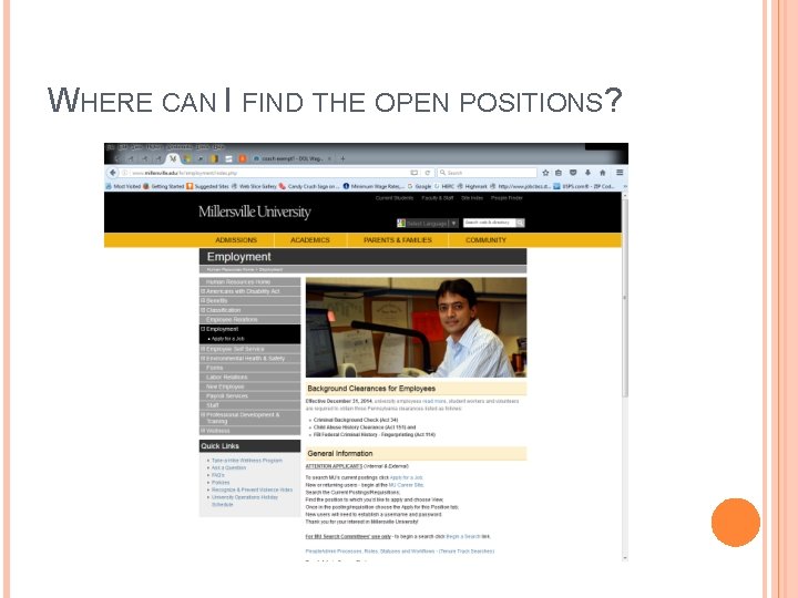 WHERE CAN I FIND THE OPEN POSITIONS? 