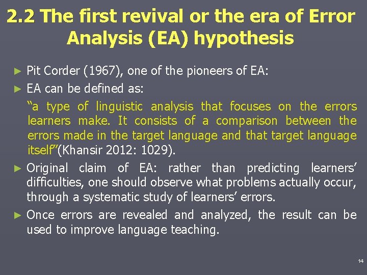 2. 2 The first revival or the era of Error Analysis (EA) hypothesis Pit