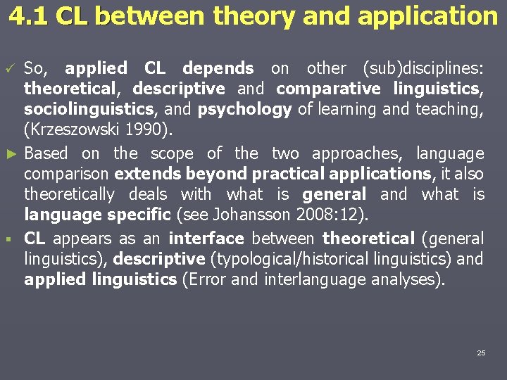 4. 1 CL between theory and application b So, applied CL depends on other