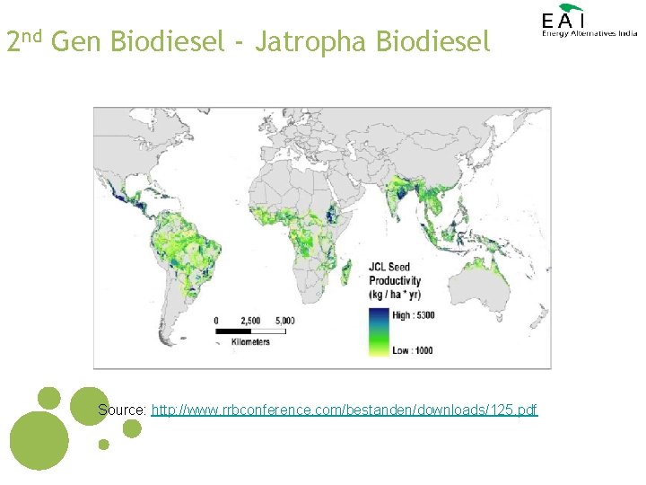 2 nd Gen Biodiesel - Jatropha Biodiesel Source: http: //www. rrbconference. com/bestanden/downloads/125. pdf 