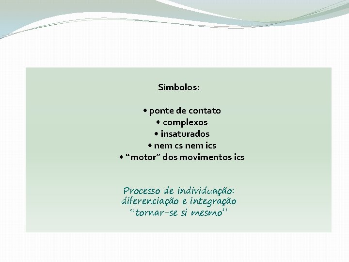 Símbolos: • ponte de contato • complexos • insaturados • nem cs nem ics