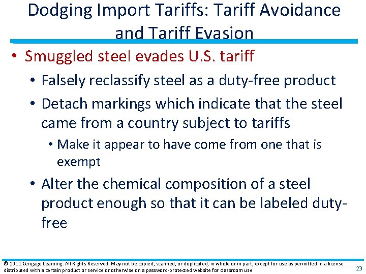 Dodging Import Tariffs: Tariff Avoidance and Tariff Evasion • Smuggled steel evades U. S.