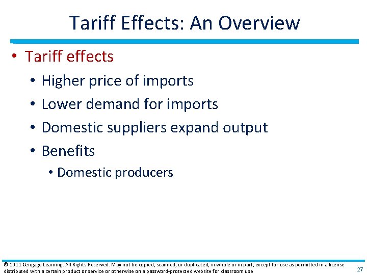 Tariff Effects: An Overview • Tariff effects • • Higher price of imports Lower