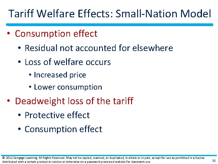 Tariff Welfare Effects: Small‐Nation Model • Consumption effect • Residual not accounted for elsewhere