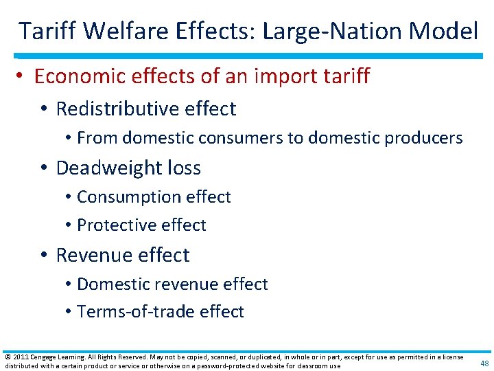 Tariff Welfare Effects: Large‐Nation Model • Economic effects of an import tariff • Redistributive
