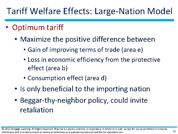 Tariff Welfare Effects: Large‐Nation Model • Optimum tariff • Maximize the positive difference between