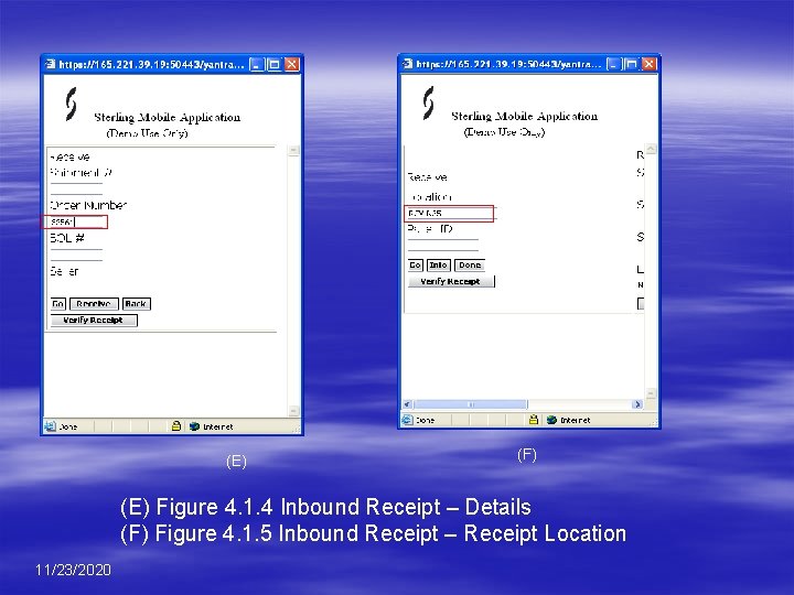 (E) (F) (E) Figure 4. 1. 4 Inbound Receipt – Details (F) Figure 4.